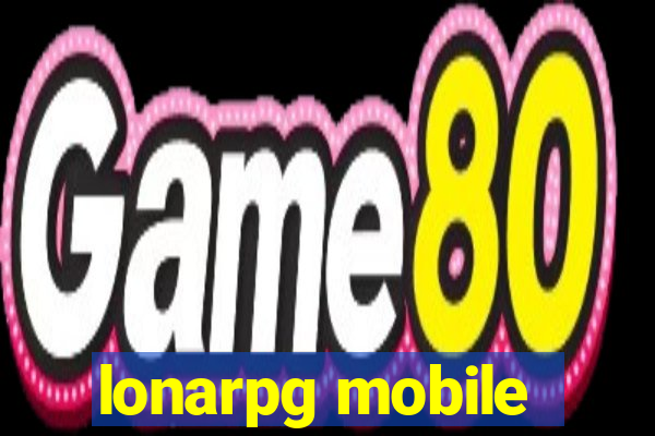 lonarpg mobile